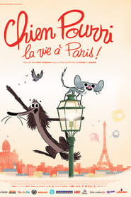 Film Chien pourri, la vie à Paris streaming VF complet