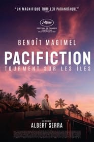 Film Pacifiction - Tourment sur les îles streaming VF complet