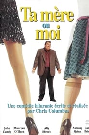 Film Ta mère ou moi streaming VF complet