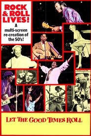 Film Let the Good Times Roll streaming VF complet