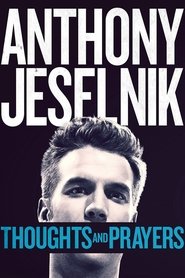 Imagen de Anthony Jeselnik: Thoughts and Prayers