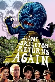 Film The Lost Skeleton Returns Again streaming VF complet