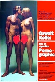 Film Oswalt Kolle: Was ist eigentlich Pornografie? streaming VF complet