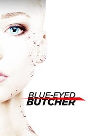 Film blue-eyed butcher streaming VF complet