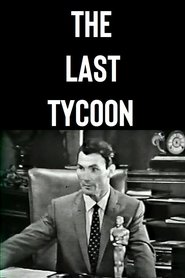 Film The Last Tycoon streaming VF complet