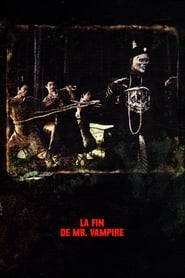 La fin de Mr Vampire streaming sur filmcomplet