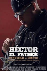 Poster for Héctor El Father: You will know the truth (2018)