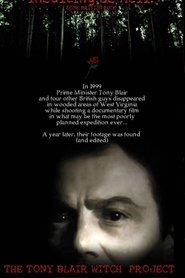 Film The Tony Blair Witch Project streaming VF complet