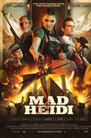 Film Mad Heidi streaming VF complet
