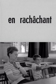 Film En rachâchant streaming VF complet