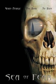 Film Sea of Fear streaming VF complet