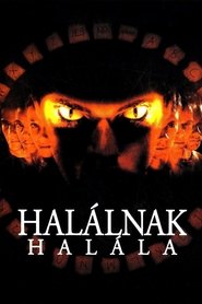 Halálnak halála 2004