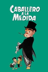 Film Caballero a la medida streaming VF complet