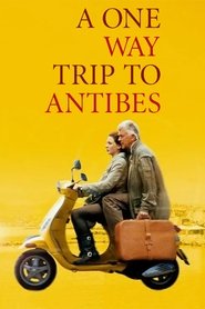 Imagen de A One-Way Trip to Antibes