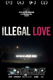 Illegal Love streaming sur libertyvf
