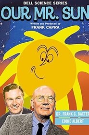 Our Mr. Sun streaming sur filmcomplet