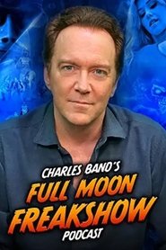 Poster of Charles Band’s Full Moon Freakshow