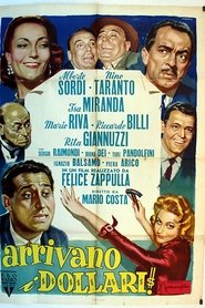 Film Arrivano i dollari streaming VF complet