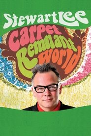 Film Stewart Lee: Carpet Remnant World streaming VF complet