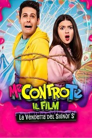 Film Me contro Te: Il film - La vendetta del Signor S streaming VF complet