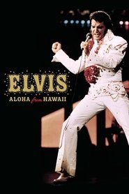 Film Elvis - Aloha from Hawaii streaming VF complet
