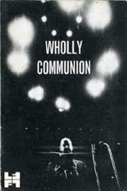 Film Wholly Communion streaming VF complet