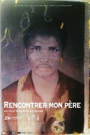 Film Rencontrer mon père streaming VF complet