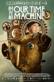 Poster for Our Time Machine (2019)