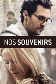 Film Nos souvenirs streaming VF complet