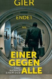 Einer gegen alle - Trau niemals einem Dieb 2017
