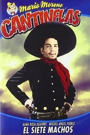 El Siete Machos streaming sur filmcomplet