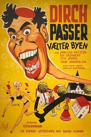 Film Dirch Passer vælter byen streaming VF complet