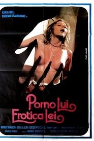Film Porno lui erotica lei streaming VF complet