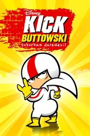 Poster of Kick Buttowski: Suburban Daredevil