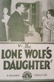 The Lone Wolf's Daughter streaming sur filmcomplet