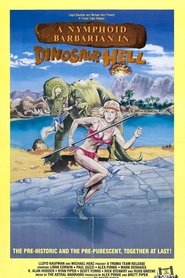 Film A Nymphoid Barbarian in Dinosaur Hell streaming VF complet