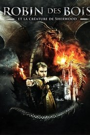 Film Robin des bois et la créature de Sherwood streaming VF complet