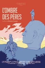 Film L'Ombre des pères streaming VF complet