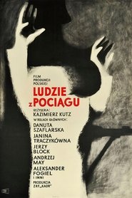 Ludzie z pociągu streaming sur filmcomplet