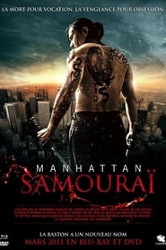 Film Manhattan Samouraï streaming VF complet