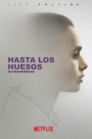 Hasta los huesos 2017