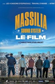 Massilia Sound System: Le film