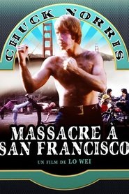 Film Massacre à San Francisco streaming VF complet