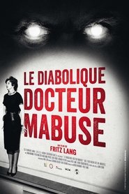 Film Le diabolique Docteur Mabuse streaming VF complet