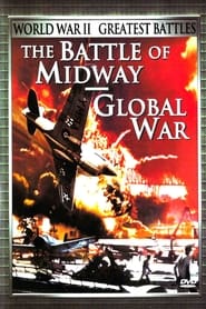 World War II Greatest Battles: The Battle of Midway & Global War