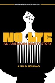 No Lye: An American Beauty Story