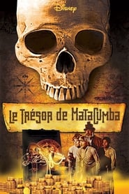 Film Le Trésor de Matacumba streaming VF complet