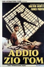 Addio zio Tom 1971