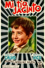 Film Mi tío Jacinto streaming VF complet