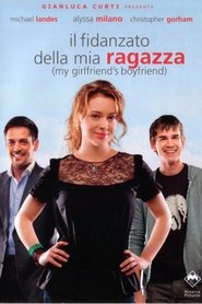 Il fidanzato della mia ragazza 2010